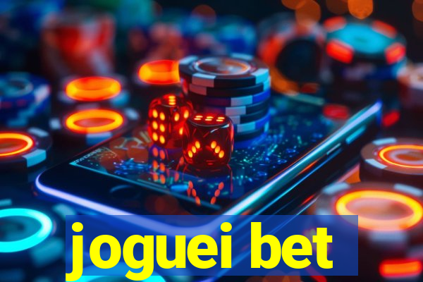 joguei bet